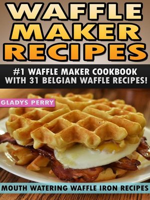 cover image of Waffle Maker Recipes